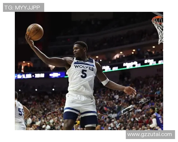 森林狼队新赛季开门红，实力超出预期